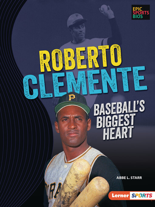 Title details for Roberto Clemente by Abbe L. Starr - Wait list